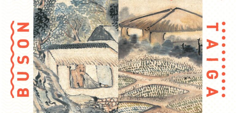 名古屋市博物館 特別展「大雅と蕪村―文人画の大成者」12月4日-1月30日